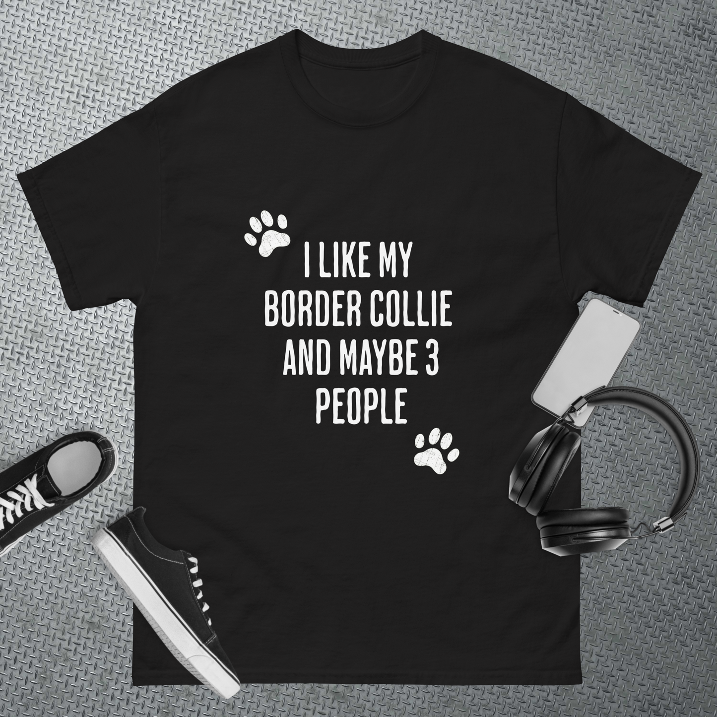 I Like My Border Collie and Maybe 3 People - Funny Unisex classic tee